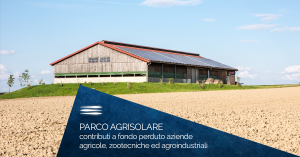finanza agevolata - bando Parco Agrisolare contributi a fondo perduto per impianti fotovoltaici in agricoltura