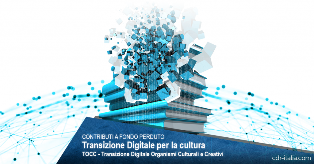 Bandi Finanza agevolata TOCC transizione digitale organismi culturali creativi